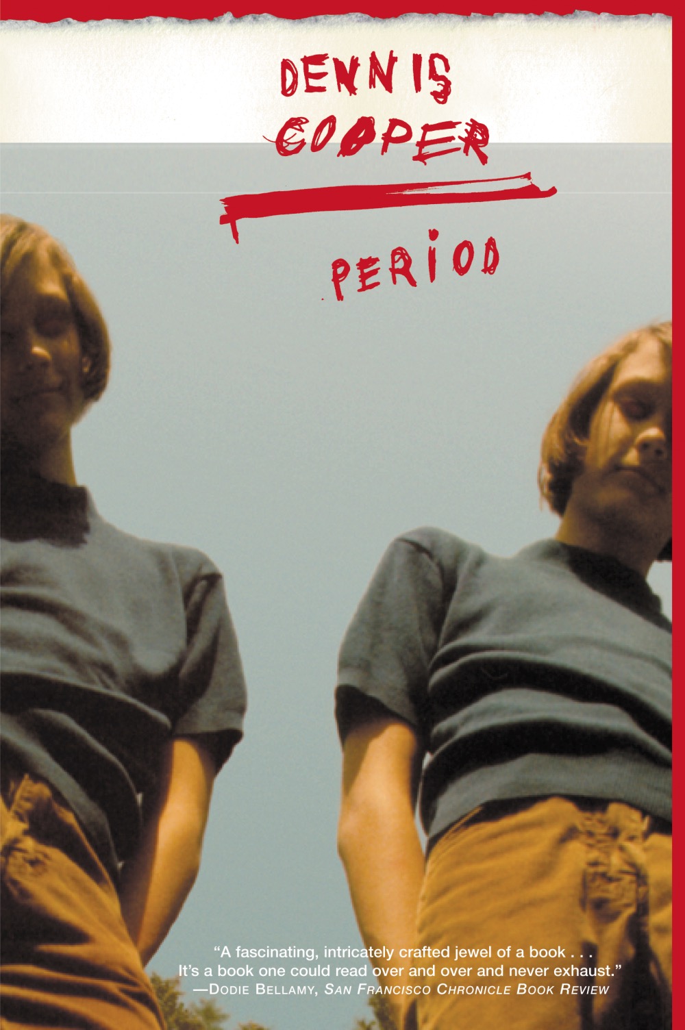 Period (Cooper, Dennis)
