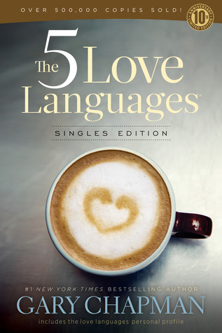 The 5 Love Languages: Singles Edition