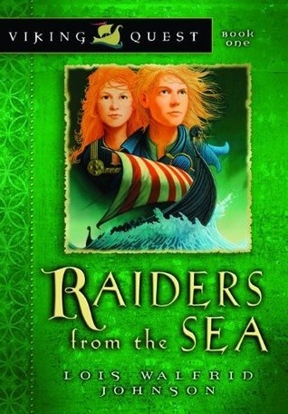 Raiders from the Sea (Viking Quest Series, Band 1)