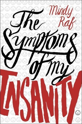 The Symptoms of My Insanity
