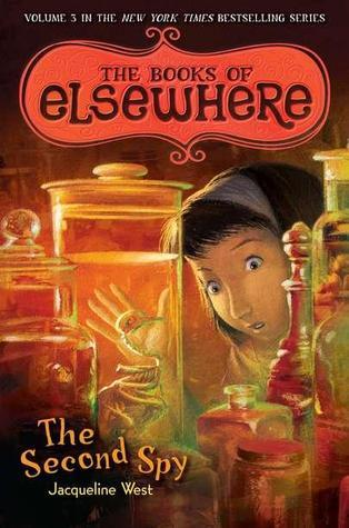 The Second Spy: The Books of Elsewhere: Volume 3
