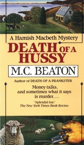 Death of a Hussy (Hamish Macbeth, Band 5)