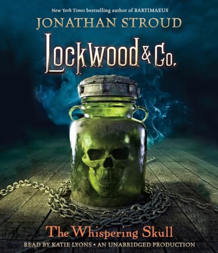 The Whispering Skull (Lockwood & Co., Band 2)
