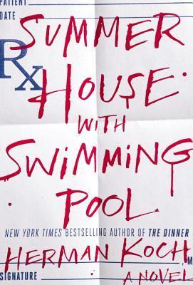 Summer House with Swimming Pool: A Novel