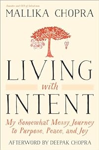 Living with Intent: My Somewhat Messy Journey to Purpose, Peace, and Joy