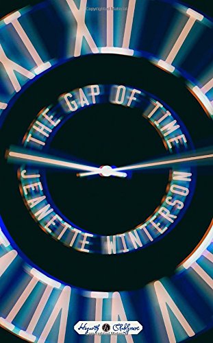 The Gap of Time: A Novel (Hogarth Shakespeare)