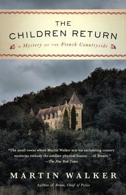 The Children Return: A Mystery of the French Countryside (Bruno, Chief of Police)