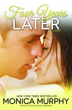 Four Years Later: A Novel (One Week Girlfriend Quartet, Band 4)