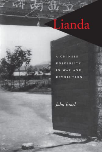 Lianda: A Chinese University in War and Revolution