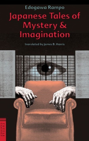 Japanese Tales of Mystery and Imagination (Tuttle Classics of Japanese Literature)