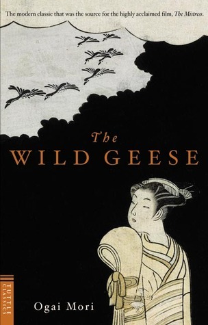 Wild Geese (Tuttle Classics of Japanese Literature)