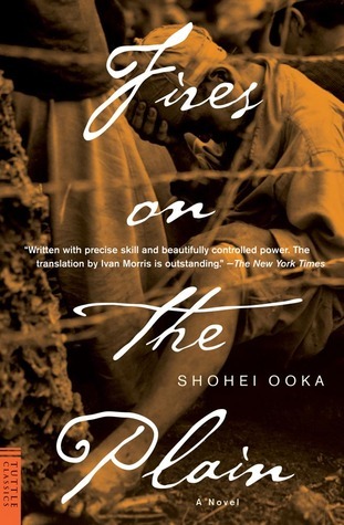 Fires on the Plain (Tuttle Classics of Japanese Literature)