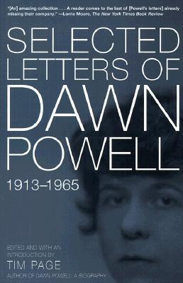 Selected Letters of Dawn Powell: 1913-1965