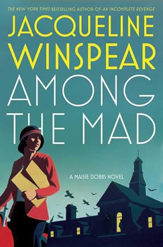 Among the Mad (Maisie Dobbs)