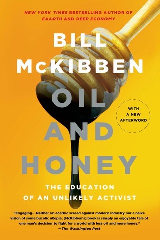 Oil and Honey: The Education of an Unlikely Activi