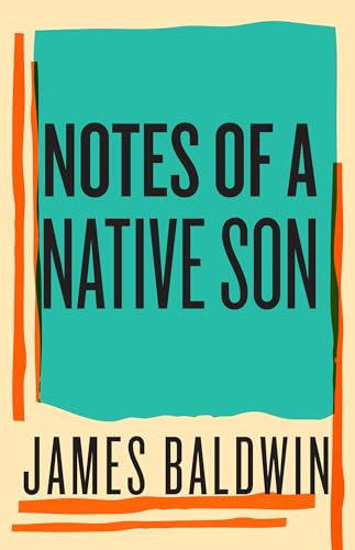Notes of a Native Son (Beacon Classics, Band 2)