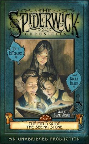 The Spiderwick Chronicles: Volume I: Book 1: The Field Guide; Book 2: The Seeing Stone