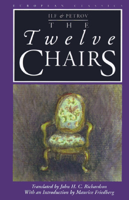 The Twelve Chairs (European Classics (Northwestern Univ Pr))