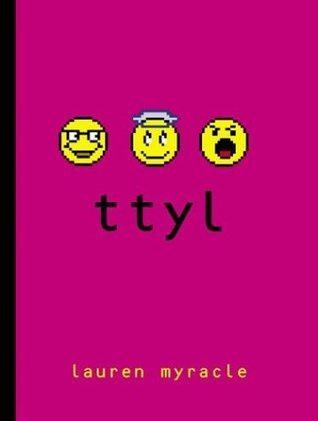 ttyl (Talk to You Later) (Internet Girls, Band 1)