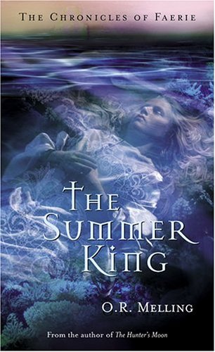 The Chronicles of Faerie: The Summer King