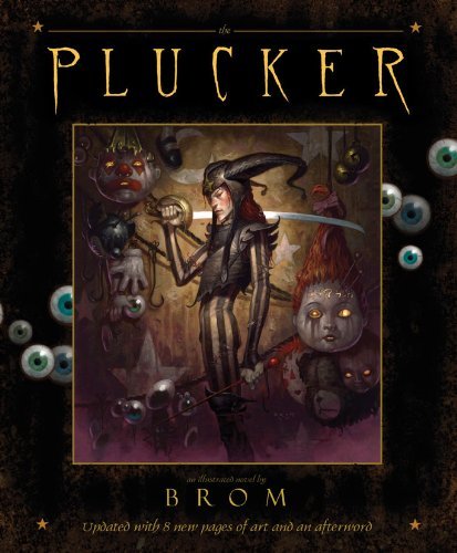 Plucker: An Illustrated Novel By Brom