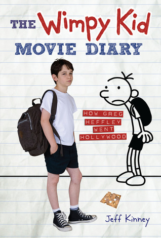 The Wimpy Kid Movie Diary: How Greg Heffley Went Hollywood (Diary of a Wimpy Kid)