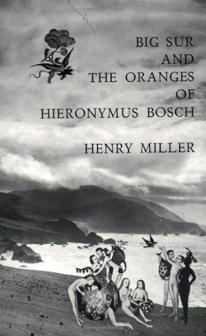 Big Sur and the Oranges of Hieronymus Bosch (New Directions Paperbook, 161)