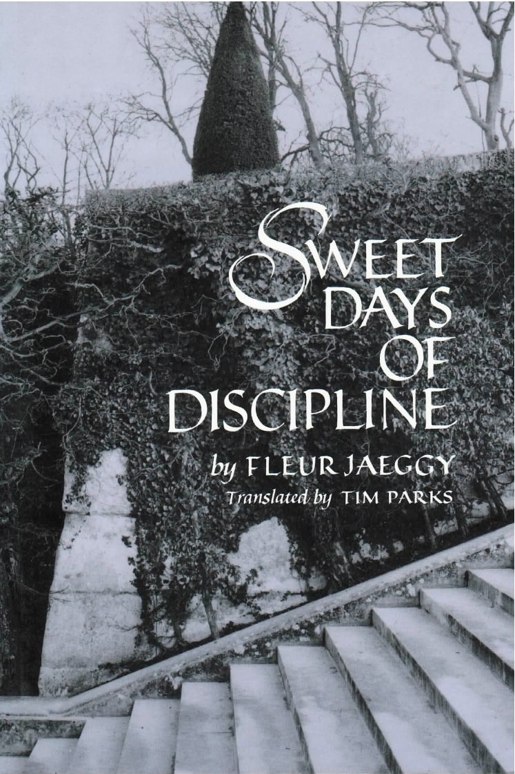 SWEET DAYS OF DISCIPLINE (New Directions Paperbook, 758)