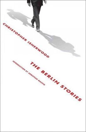 The Berlin Stories: Introduction by Armistead Maupin