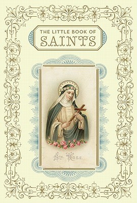 The Little Book of Saints (Little Books)