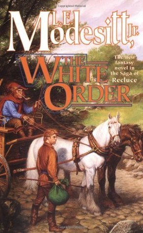 The White Order (Saga of Recluce)