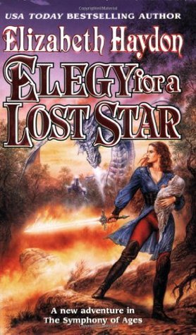 Elegy For A Lost Star (The Symphony Of Ages, Band 5)