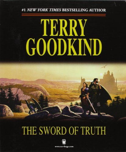 The Sword of Truth, Boxed Set I: Books 1-3 (Wizard's First Rule / Stone of Tears / Blood of the Fold)
