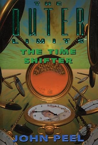The Time Shifter (Outer Limits, Band 3)