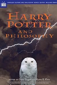 Harry Potter and Philosophy: If Aristotle Ran Hogwarts (Popular Culture and Philosophy, 9, Band 9)