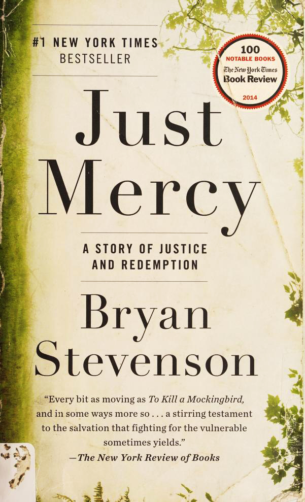 Just Mercy: A Story of Justice and Redemption (One World Essentials)