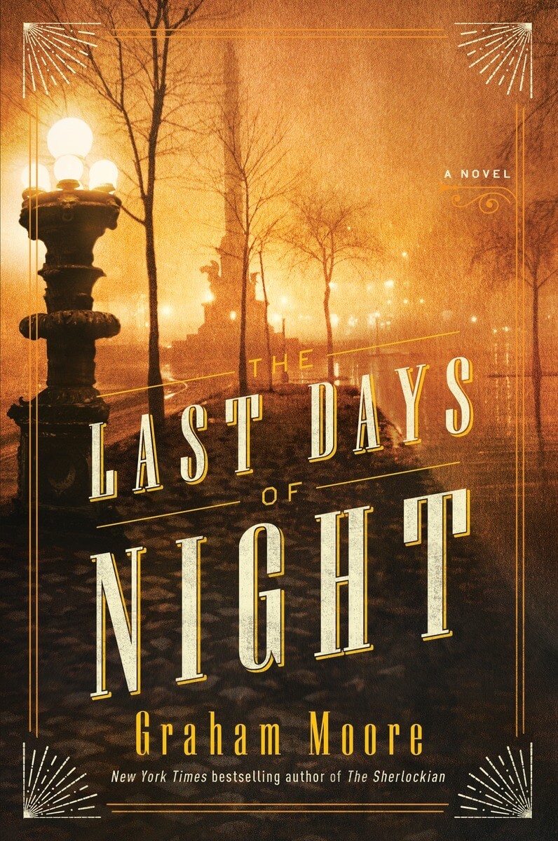 The Last Days of Night: A Novel