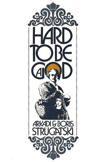 Hard to be a God (A Continuum book)