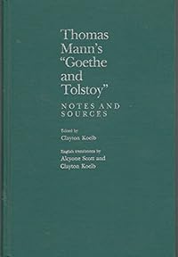 Thomas Mann's Goethe and Tolstoy: Notes and Sources