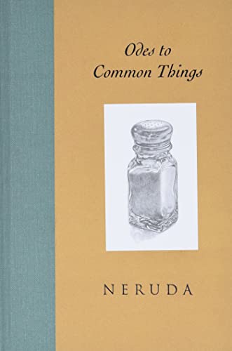 Odes to Common Things: Bilingual Edition