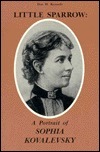 Little Sparrow: A Portrait of Sophia Kovalevsky