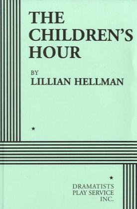 The Children's Hour (Acting Edition for Theater Productions)