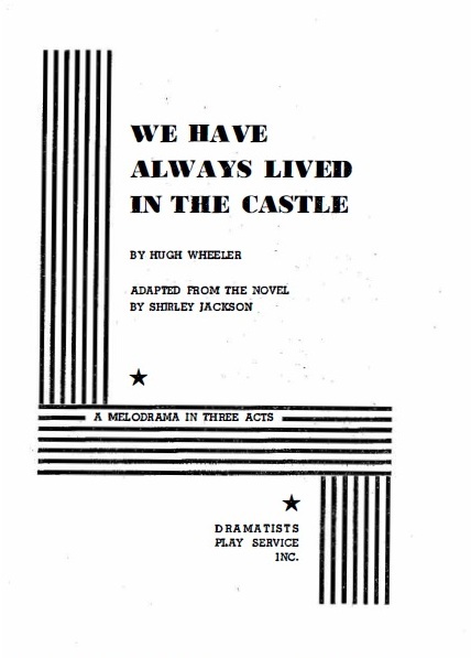 We Have Always Lived in the Castle (Acting Edition for Theater Productions)