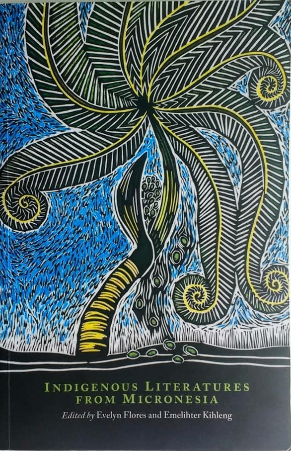 Indigenous Literatures from Micronesia (New Oceania Literary)