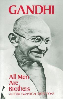 All Men are Brothers: Autobiographical Reflections (Continuum Impacts)
