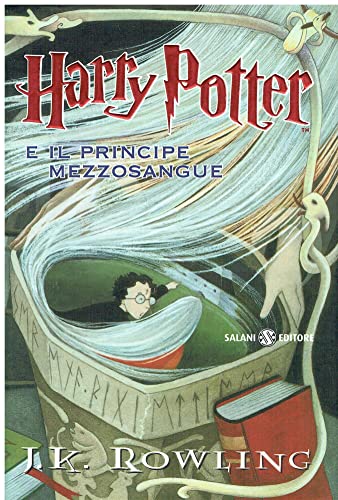 Harry Potter e il Principe Mezzosangue (Italian edition of Harry Potter and the Half-Blood Prince)
