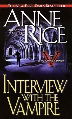 Interview with the Vampire (Vampire Chronicles (PB), Band 1)