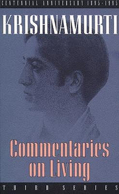 Commentaries on Living: Third Series