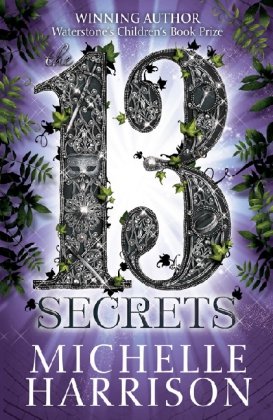 The Thirteen Secrets (13 Treasures, Band 3)