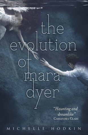 Hodkin, M: The Evolution of Mara Dyer: Michelle Hodkin (Mara Dyer trilogy, 2)